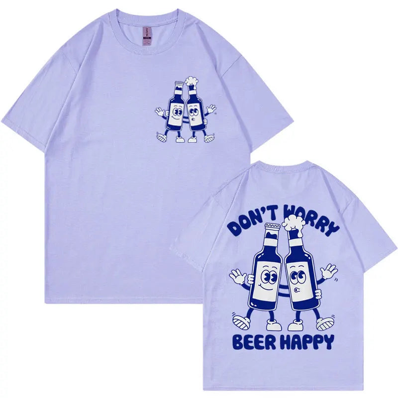 Don't Worry Beer Happy Funny Meme Tshirts Men Women Fashion Cute Retro Cartoon T-shirt Casual 100% Cotton Aesthetic T Shirt Tops