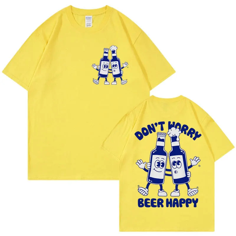 Don't Worry Beer Happy Funny Meme Tshirts Men Women Fashion Cute Retro Cartoon T-shirt Casual 100% Cotton Aesthetic T Shirt Tops